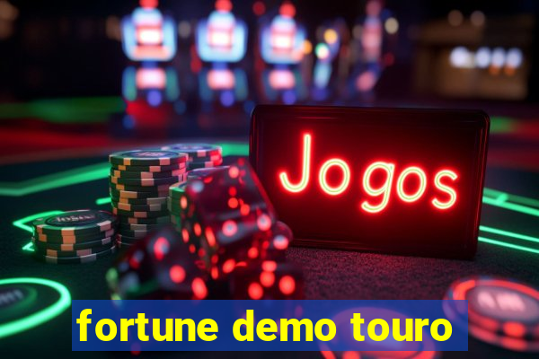 fortune demo touro